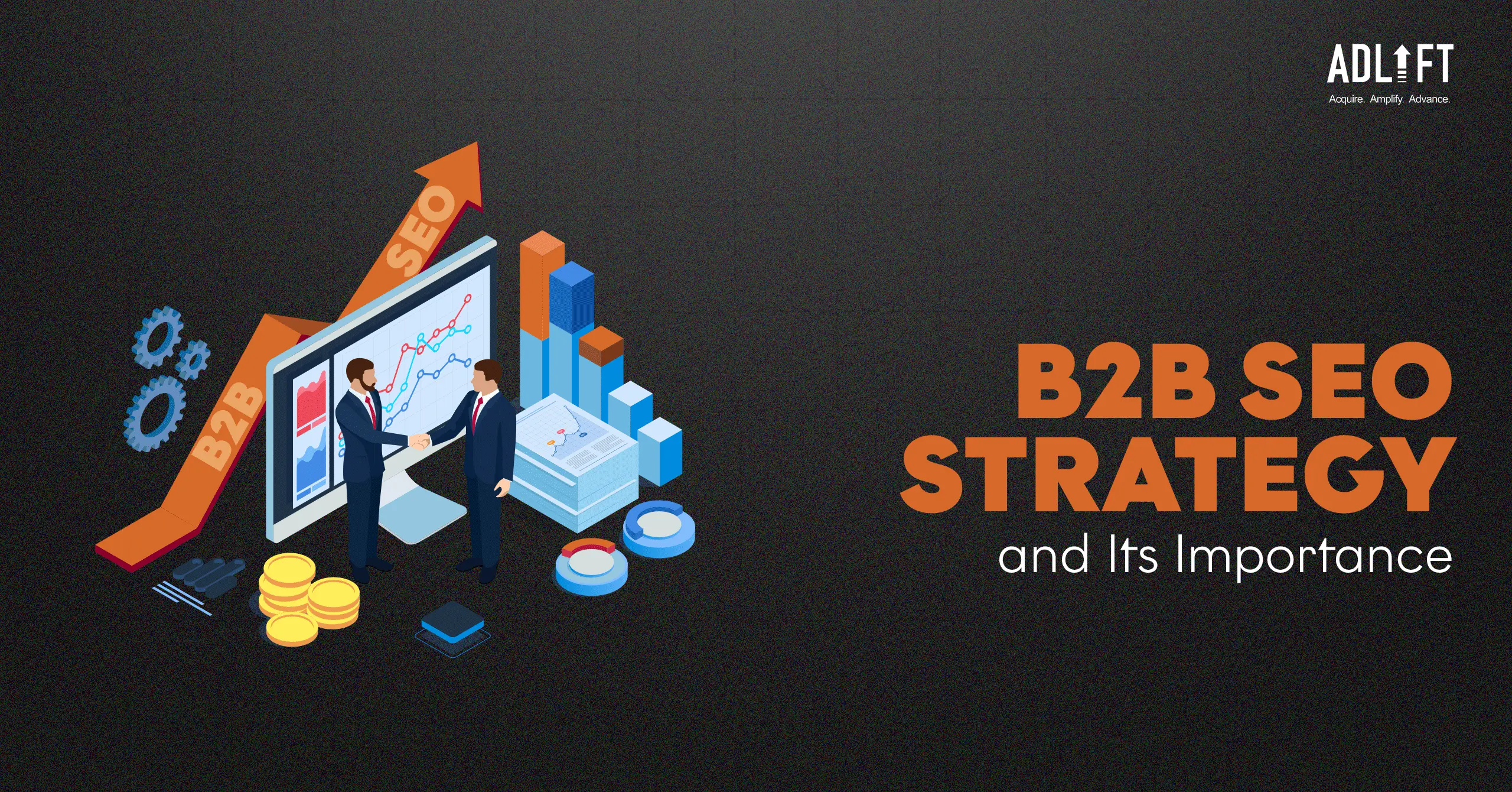 B2B SEO Strategy: The Key to Boost Your Business