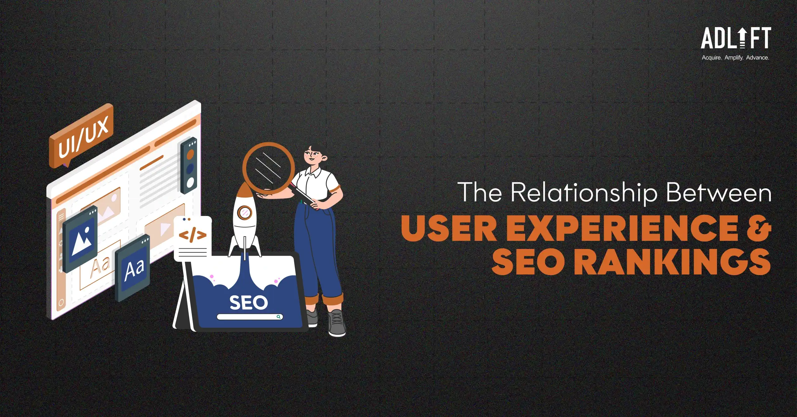 How User Experience Directly Impacts SEO Rankings: Key Factors to Consider