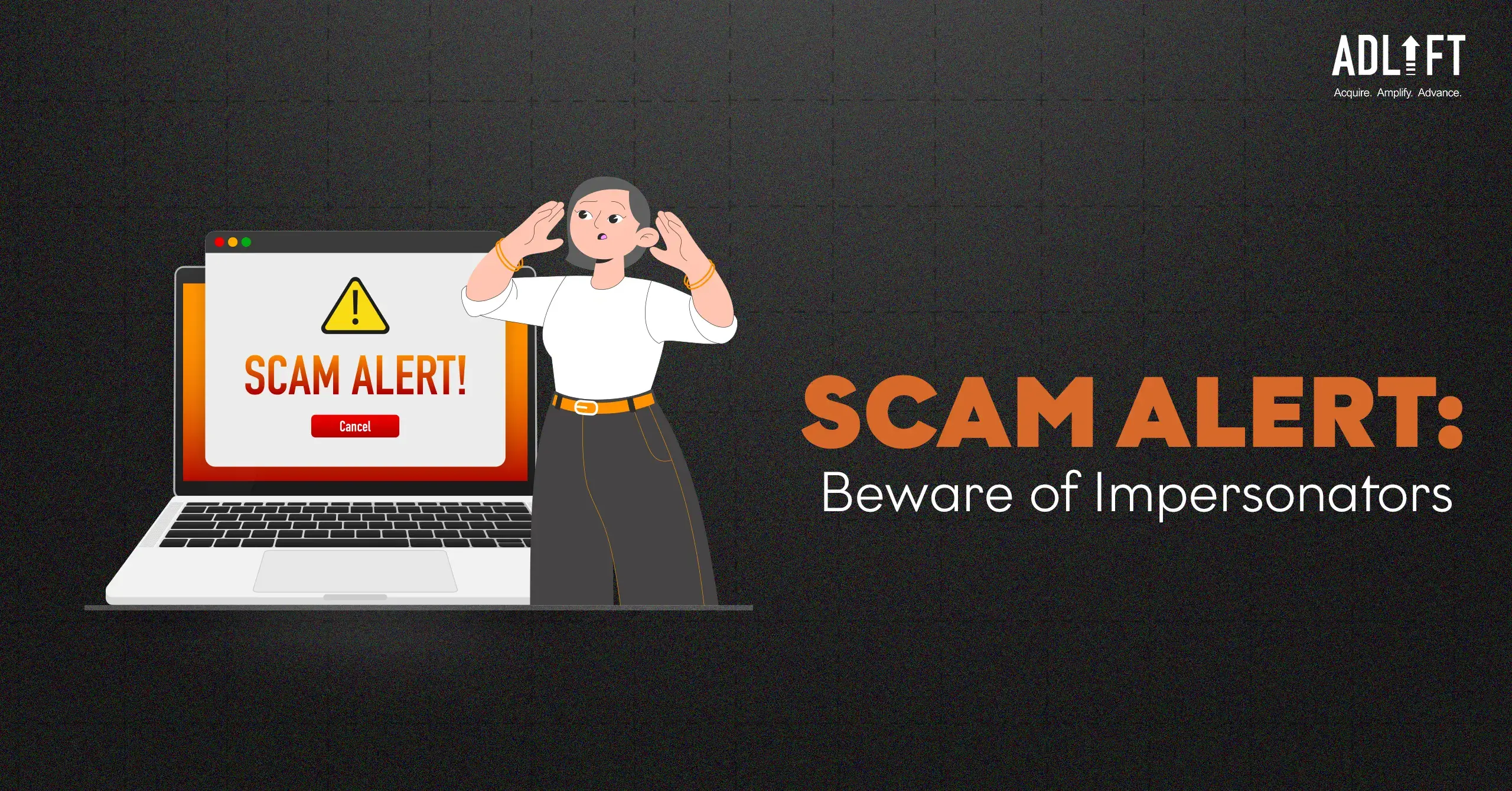 Beware of Ongoing Scams Involving Fake AdLift Representatives