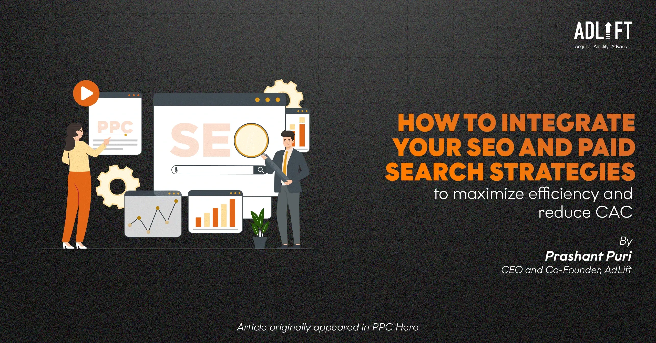 How to integrate your SEO and paid search strategies to maximize efficiency and reduce CAC