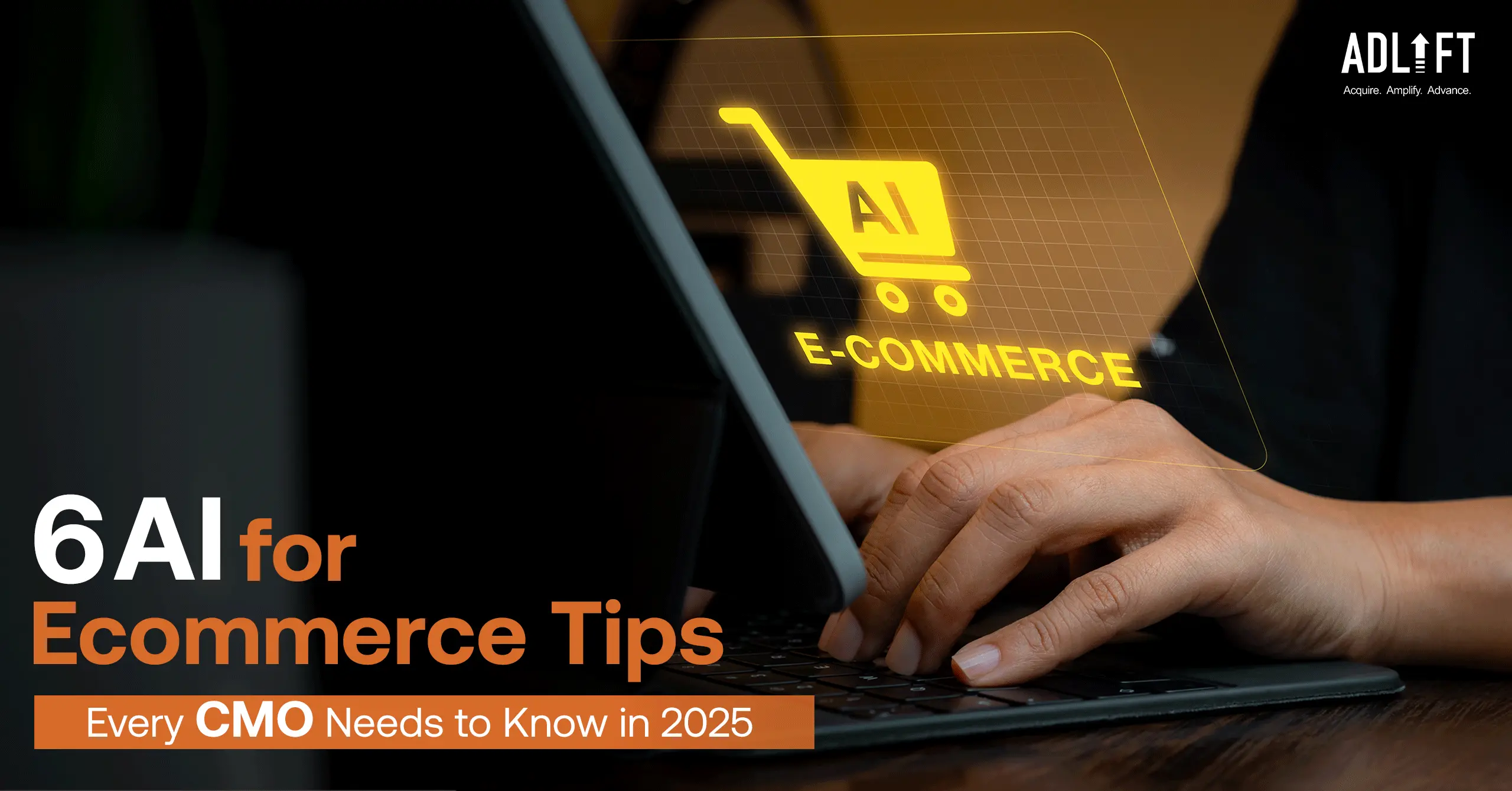 6 AI for E-commerce Tips Every CMO Needs to Know in 2025