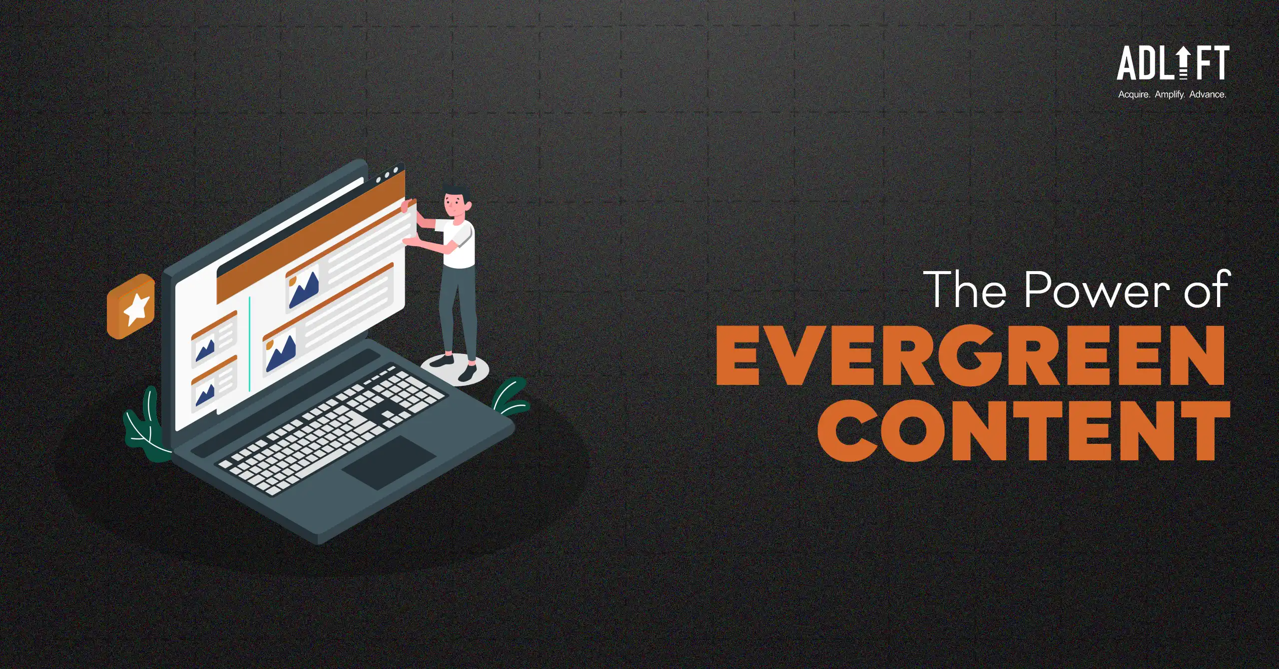 What is Evergreen Content? Build Traffic That Never Fades