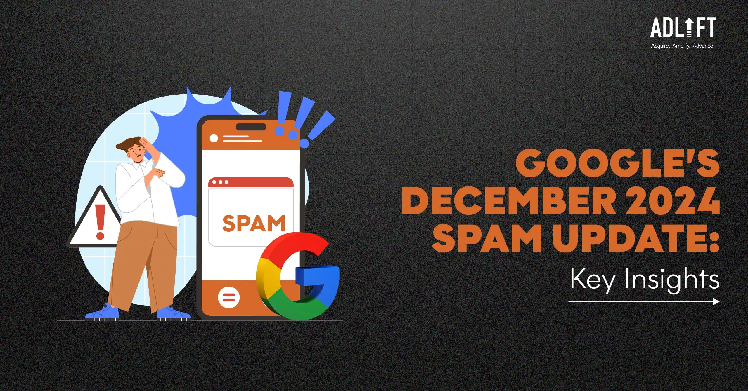 Understanding the Google December 2024 Spam Update: What You Need to Know